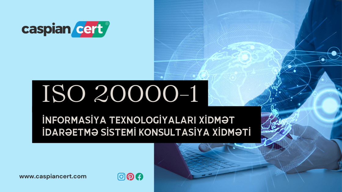 iso-20000-1-informasiya-texnologiyalari-xidmet-idareetme-sistemi