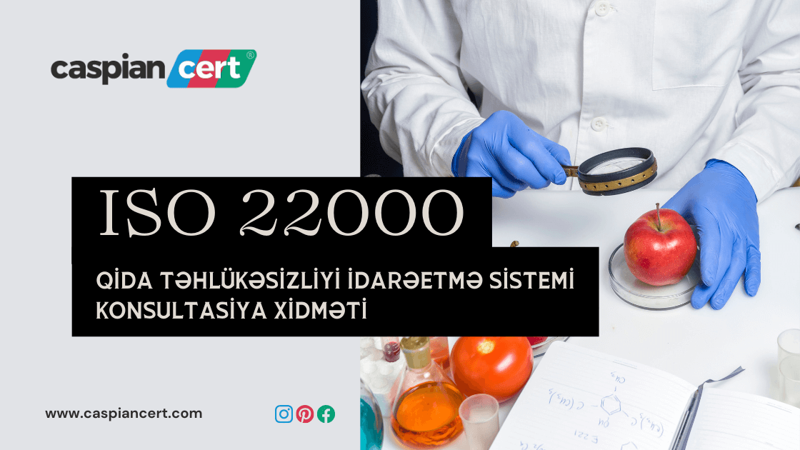 iso-22000-qida-tehlukesizliyi-idareetmə-sistemi