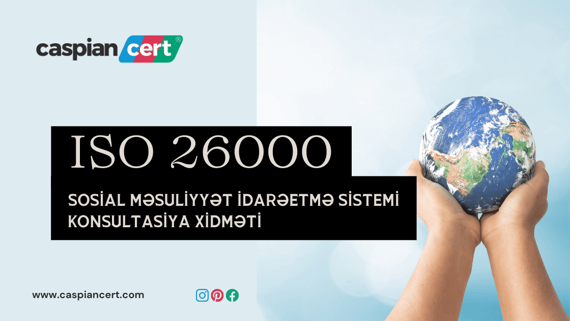 iso-26000-sosial-mesuliyyet-idareetme-sistemi